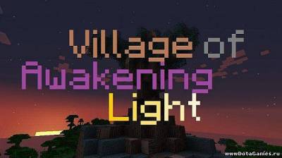 Village of Awakening Light