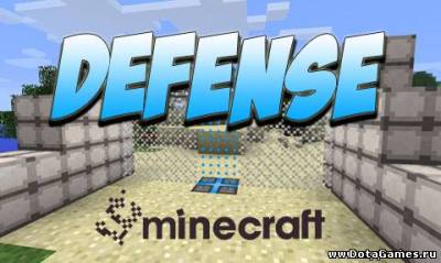 Defense мод для Minecraft 1.6.2