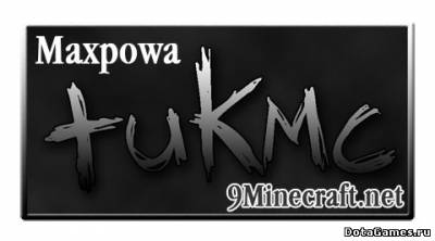 Мод Maxpowa’s TukMC для Minecraft 1.6.4