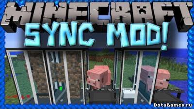 Sync Mod для майнкрафт 1.7.4