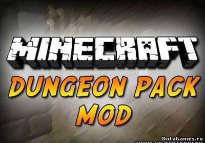 Мод Dungeon Pack Mod 1.7.4\1.6.4\1.7.2\1.5.2