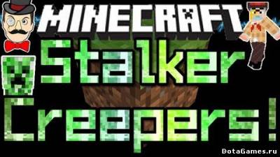 Stalker Creepers (1.7.2)