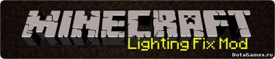 Мод Lighting Fix Mod для майнкрафт 1.7.2